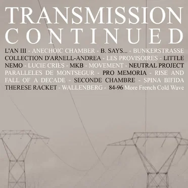 Transmission Continued: 84-96 More French Cold Wave by Various Artists - album cover