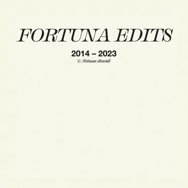 Fortuna Edits (2014–2023) by Various Artists - album cover