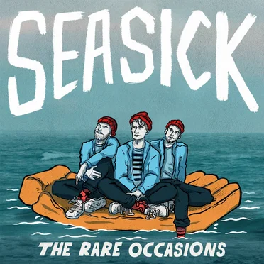 Seasick by The Rare Occasions - album cover