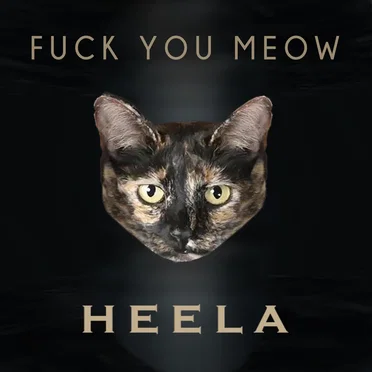 Fuck You Meow by Heela - album cover