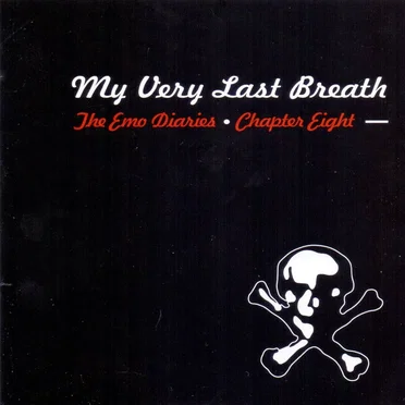 The Emo Diaries, Chapter Eight: My Very Last Breath by Various Artists - album cover