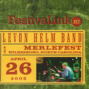 Levon Helm Band at Merlefest 4/26/08