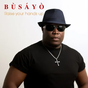 Raise Your Hands Up EP by Bùsáyò - album cover