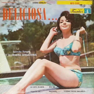 Deliciosa... by Juancho Vargas y su Órgano Sensacional - album cover