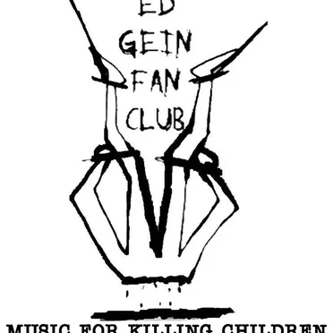 Music for Killing Children by Ed Gein Fan Club - album cover