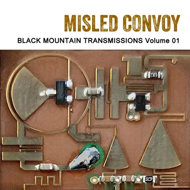 Black Mountain Transmissions Vol.1
