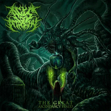 The Great Ascendancy Fraud by Ages of Atrophy - album cover