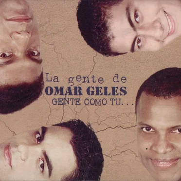Gente como tú... by La Gente de Omar Geles - album cover