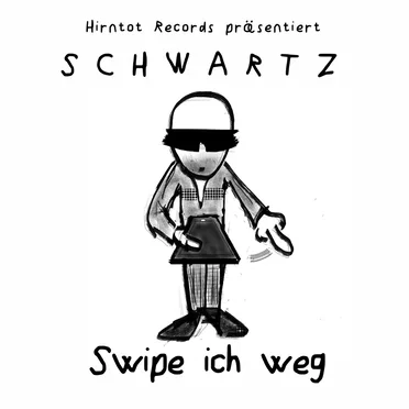 Swipe ich weg