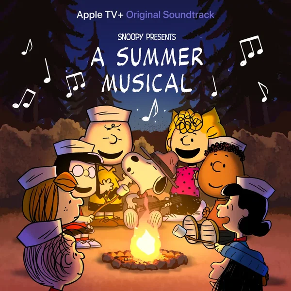 Snoopy Presents: A Summer Musical (Apple TV+ Original Soundtrack)