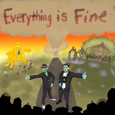 Everything is Fine