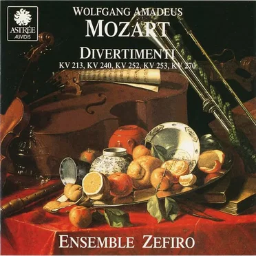 Divertimenti KV 213, KV 240, KV 252, KV 253, KV 270