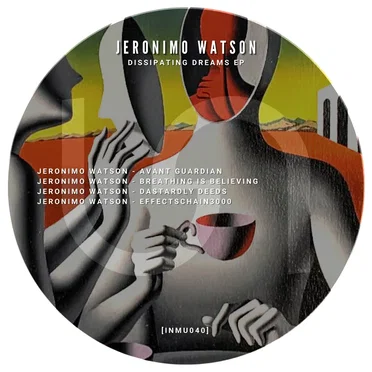 Dissipating Dreams EP by Jeronimo Watson - album cover