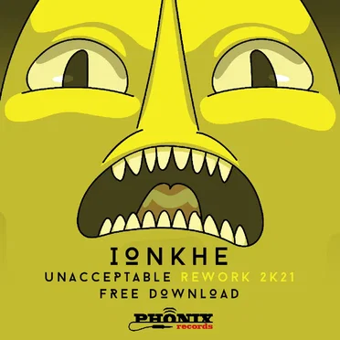Unacceptable (2021 Rework) by Ionkhe - album cover