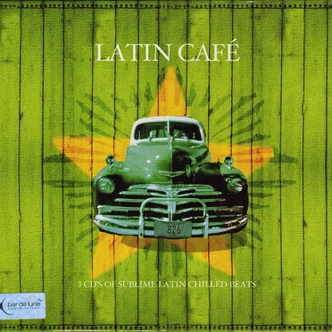 Latin Café by Various Artists - album cover