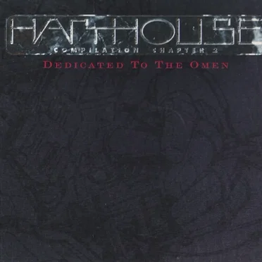 Harthouse Compilation, Chapter 2: Dedicated to the Omen by Various Artists - album cover