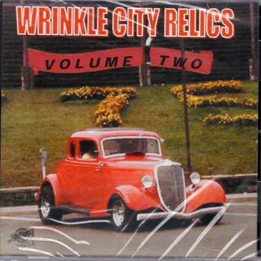 Wrinkle City Relics, Volume 2 by Various Artists - album cover