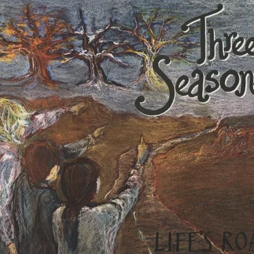 Life's Road by Three Seasons - album cover