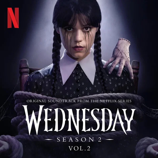Wednesday: Season 2, Vol. 2 (Original Soundtrack From the Netflix Series)