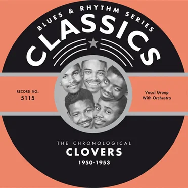 Blues & Rhythm Series: The Chronological Clovers 1950-1953