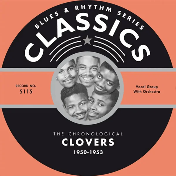 Blues & Rhythm Series: The Chronological Clovers 1950-1953