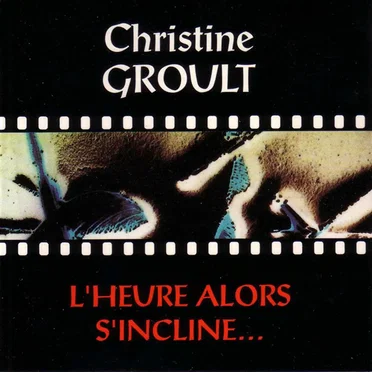 L'heure alors s'incline...