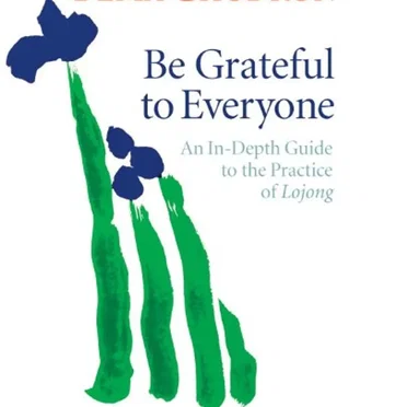 Be Grateful to Everyone by Pema Chödrön - album cover