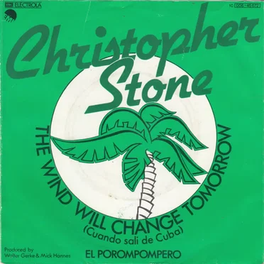 The Wind Will Change Tomorrow (Cuando sali de Cuba) by Christopher Stone - album cover