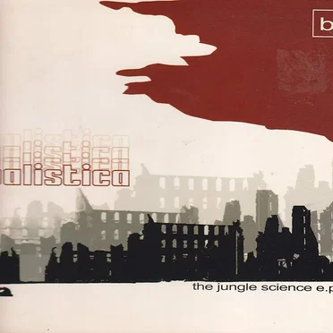The Jungle Science E.P. by Balistica - album cover