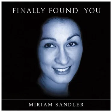 Finally Found You by Miriam Sandler - album cover