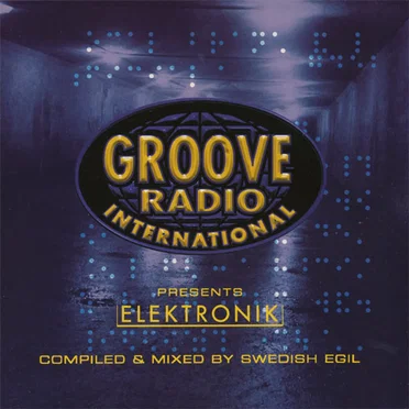 Groove Radio International Presents: Elektronik by Various Artists - album cover