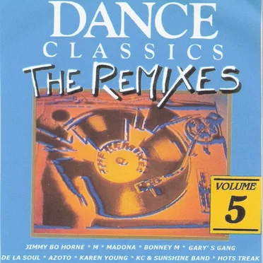 Dance Classics: The Remixes, Volume 5 by Various Artists - album cover