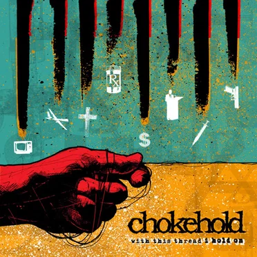 With This Thread I Hold On by Chokehold - album cover