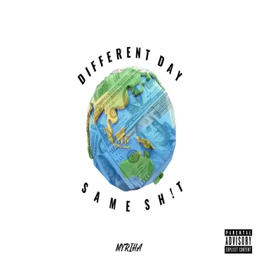 Different Day Same Shit by Myriha - album cover