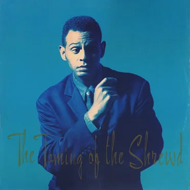 The Taming of the Shrewd