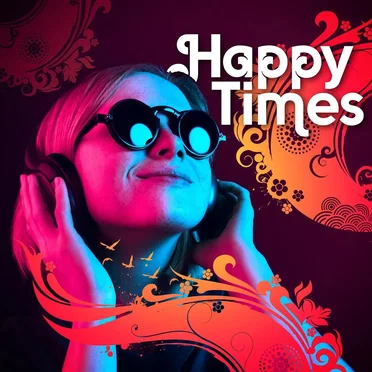 Happy Times by Various Artists - album cover