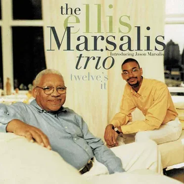 Twelve's It by The Ellis Marsalis Trio - album cover