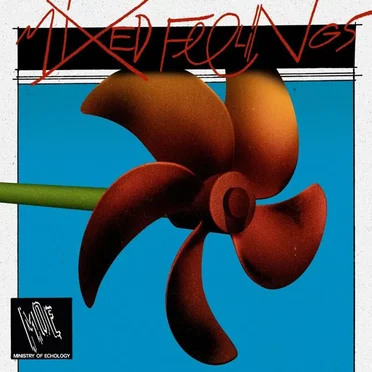 Mixed Feelings by Ministry of Echology - album cover