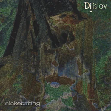 Sicketating by Dijislov - album cover