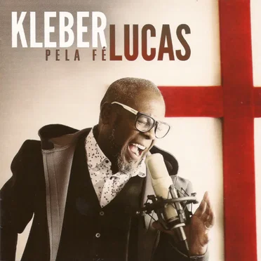 Pela Fé by Kleber Lucas - album cover