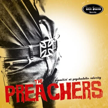 Preachin' At Psychedelic Velocity by The Preachers - album cover