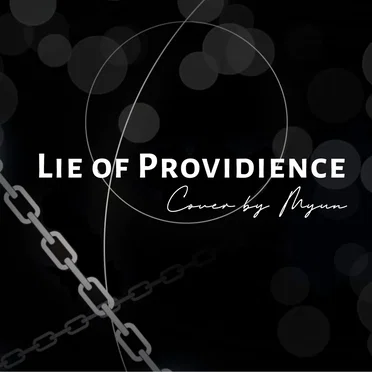Lie of Providience