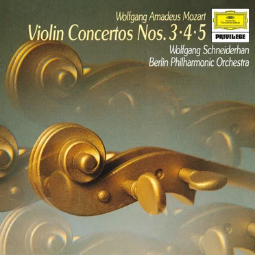 Violin Concertos, K.216, K.218 & K.219