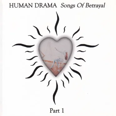 Songs of Betrayal, Part 1