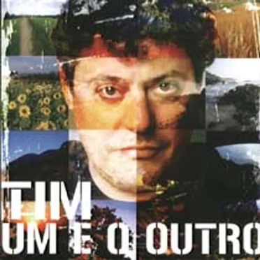 Um e o Outro by Tim - album cover