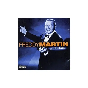 Greatest Hits by Freddy Martin - album cover