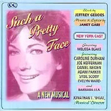 Such a Pretty Face: A New Musical by Various Artists - album cover