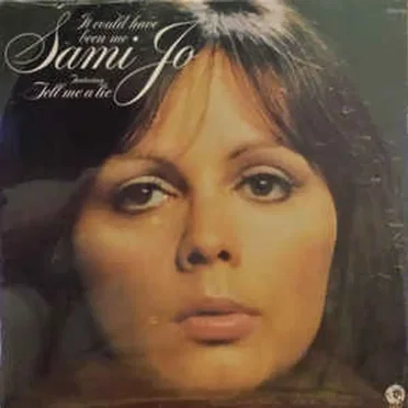 Tell Me a Lie / Stay Where You Are by Sami Jo - album cover