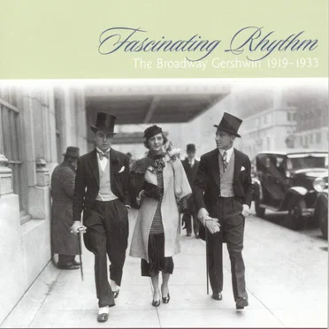 Fascinating Rhythm: The Broadway Gershwin 1919-1933 by Various Artists - album cover