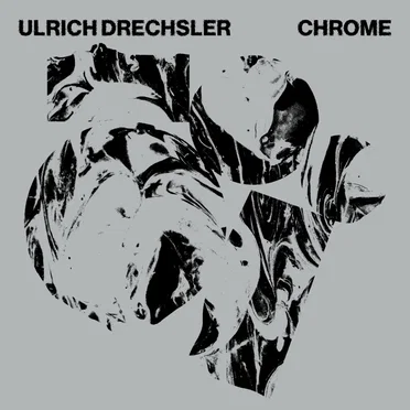 Chrome by Ulrich Drechsler - album cover